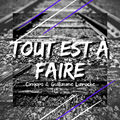 Tout est à faire