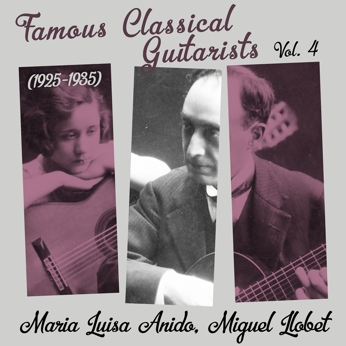 Album cover of Famous Classical Guitarists, Vol. 4 (1925 - 1935)