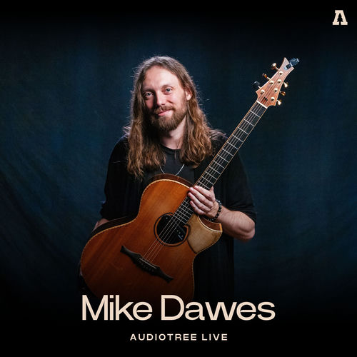Mike Dawes on Audiotree Live cover