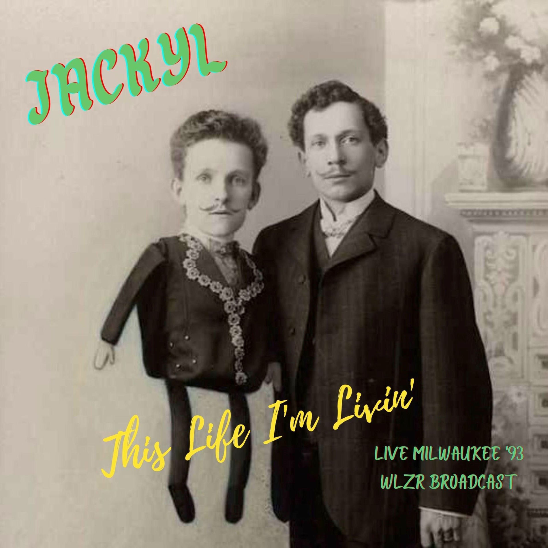 Album cover of This Life I'm Livin' (Live Milwaukee '93)