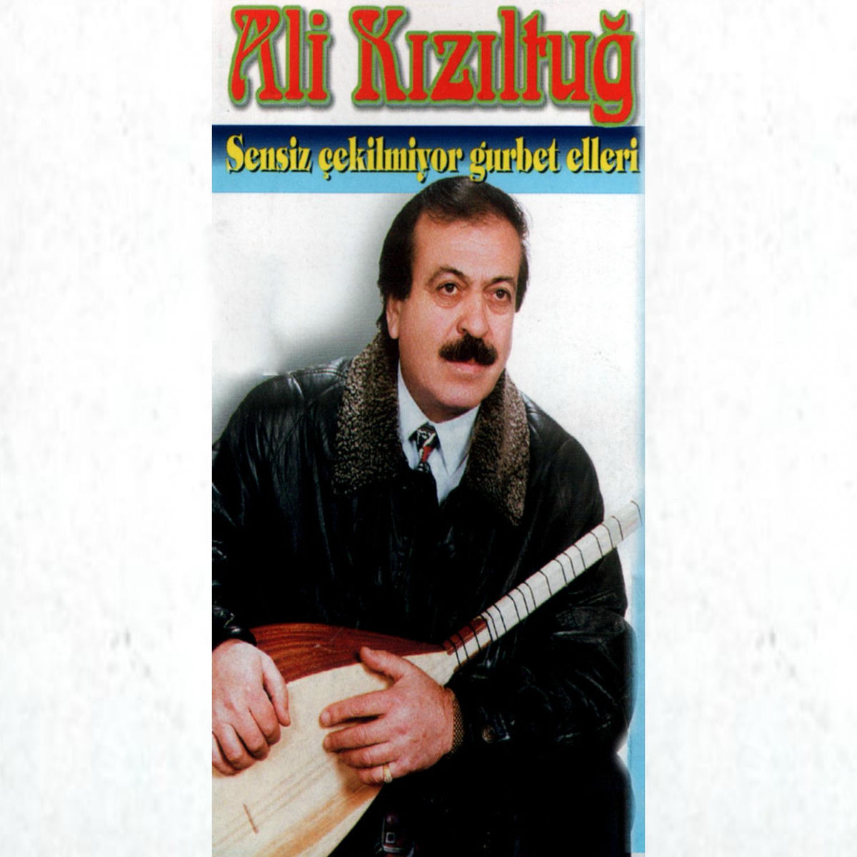 Ali Kızıltuğ - Sensiz Çekilmiyor Gurbet Elleri | Deezer