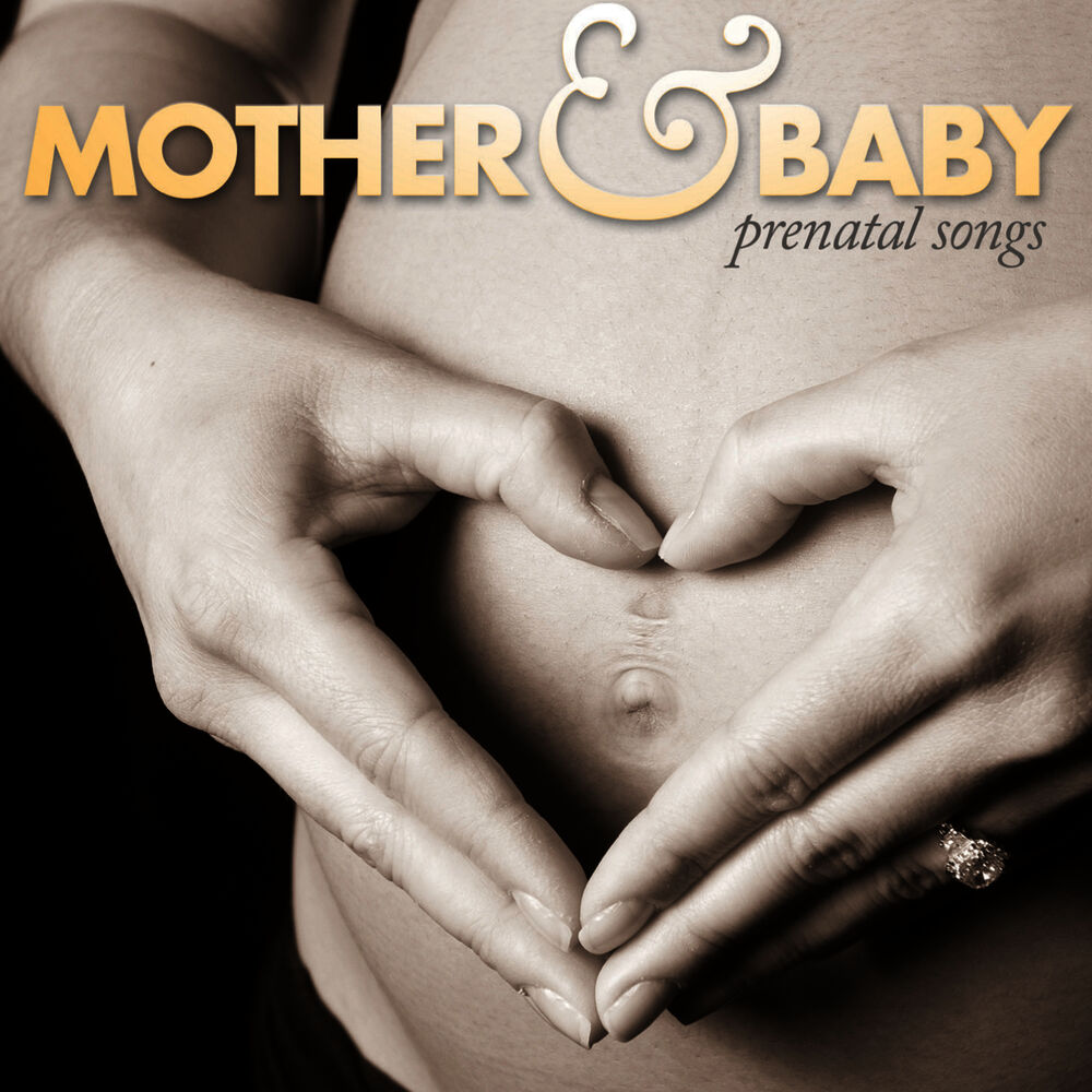 Picture of Mother & Baby Prenatal Songs