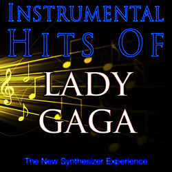 Instrumental Hits Of Lady Gaga