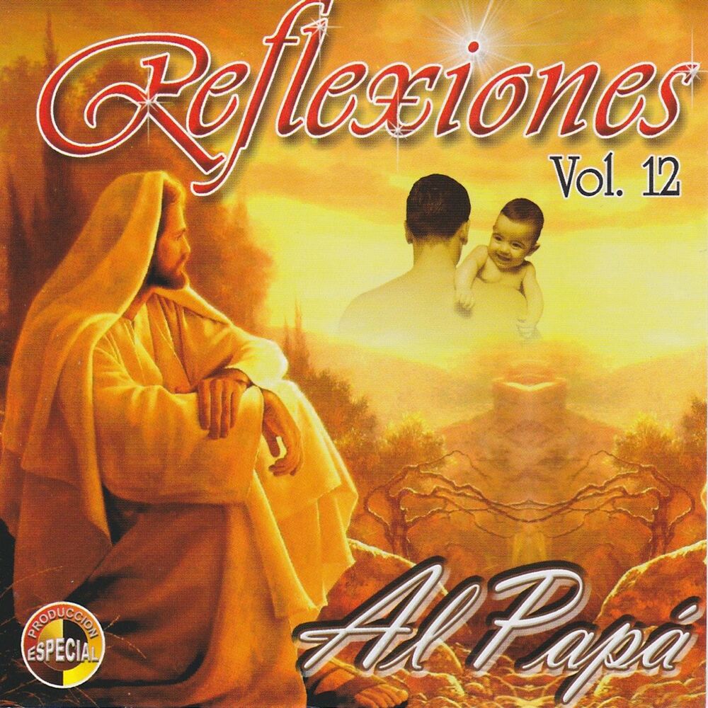 Picture of Reflexiones, Vol. 12: Al Papá
