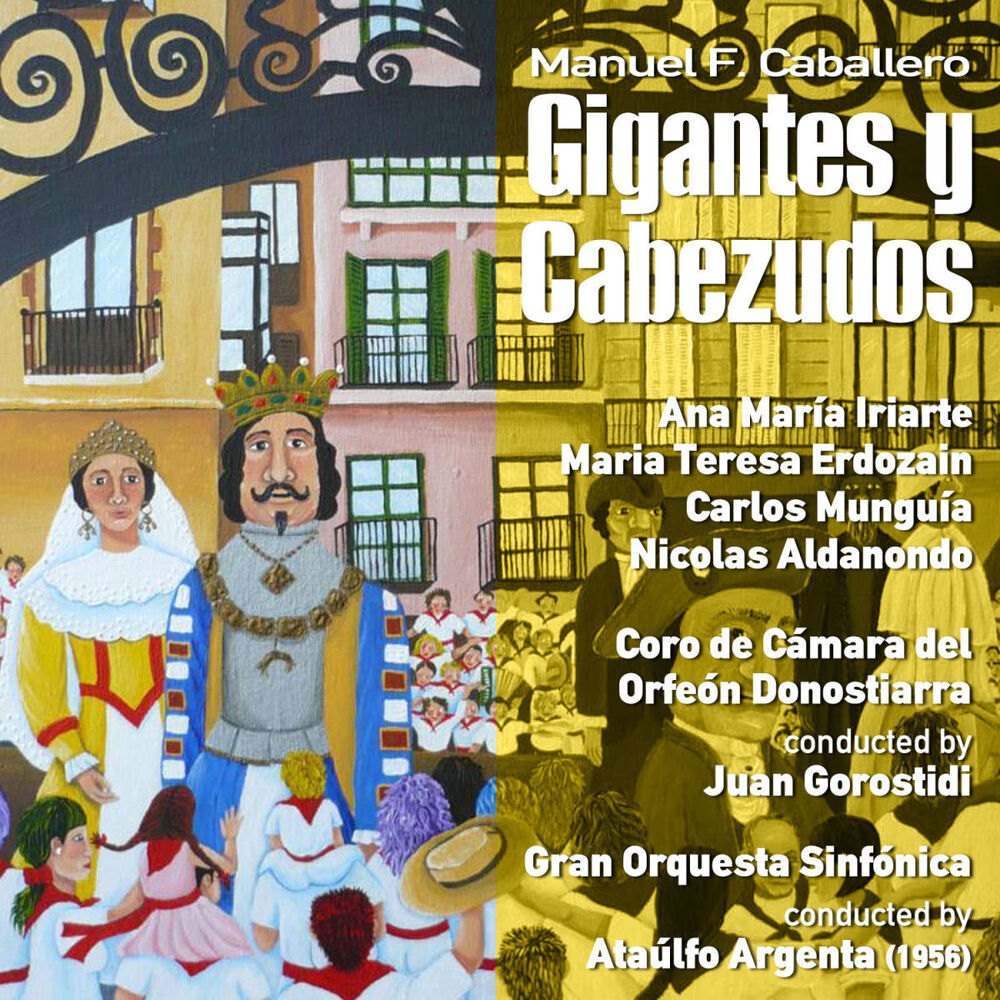 Picture of Manuel Fernández Caballero: Gigantes y Cabezudos [Zarzuela en Un Acto] (1956)