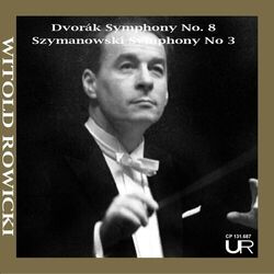 Cover of ROWICKI conducts Dvorák & Szymanowski (Remastered 2024)