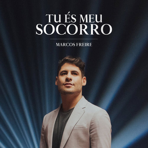 marcos freire tu es meu socorro