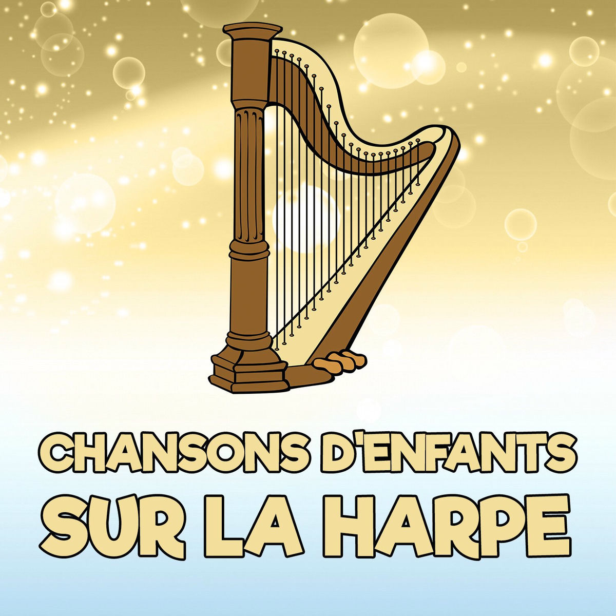 Album cover of Chansons D'Enfants Sur La Harpe (Versions Harpe)