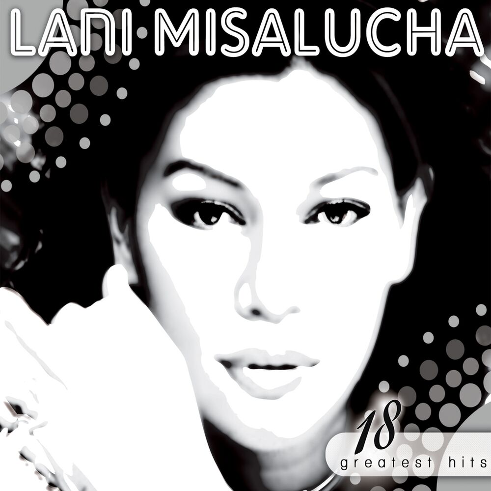 Picture of 18 Greatest Hits: Lani Misalucha