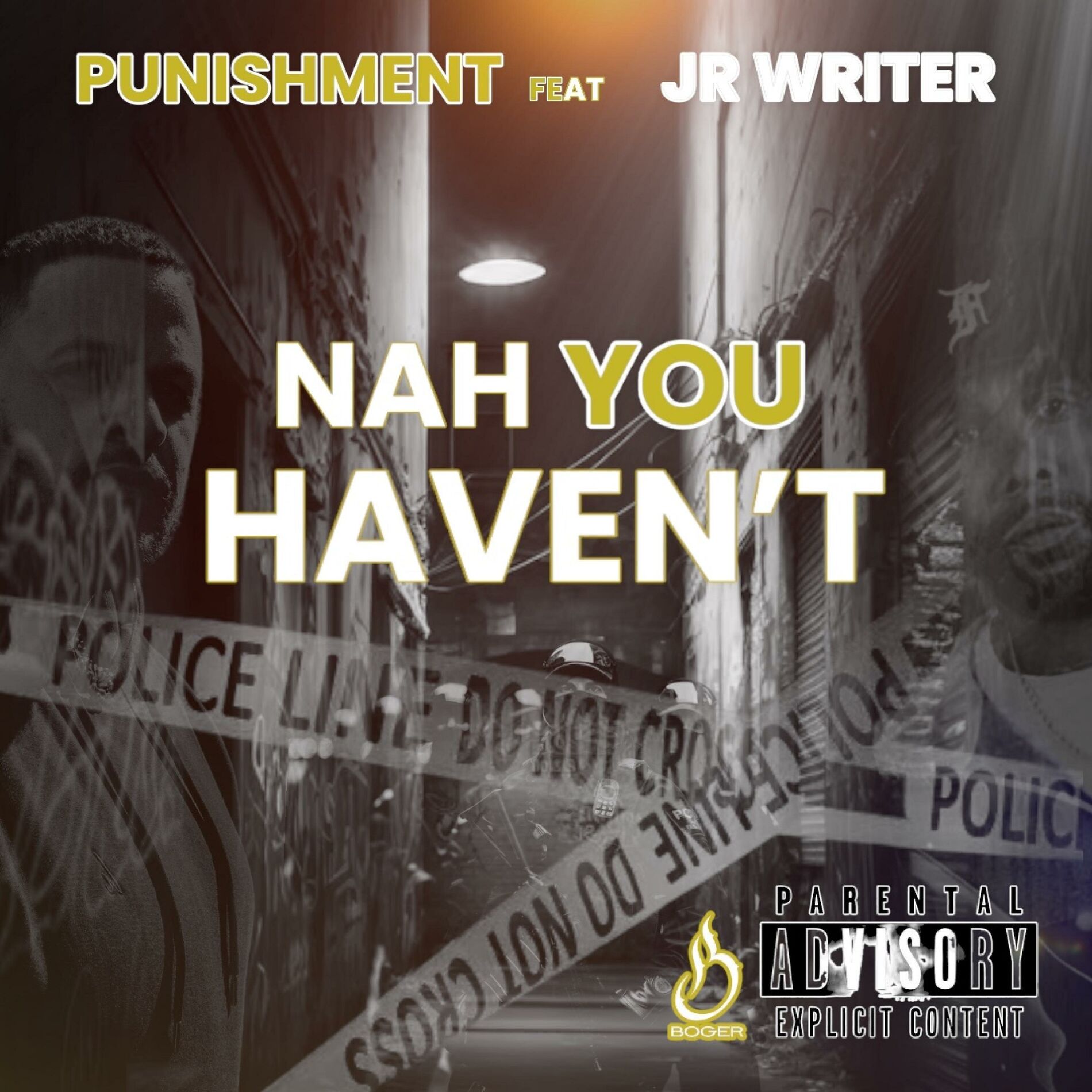 Album cover of Nah You Haven't (feat. JR Writer)