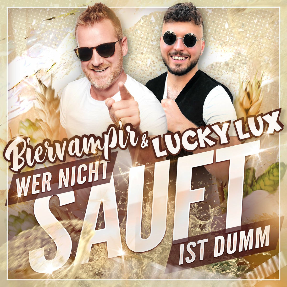 Album cover of Wer nicht sauft ist dumm