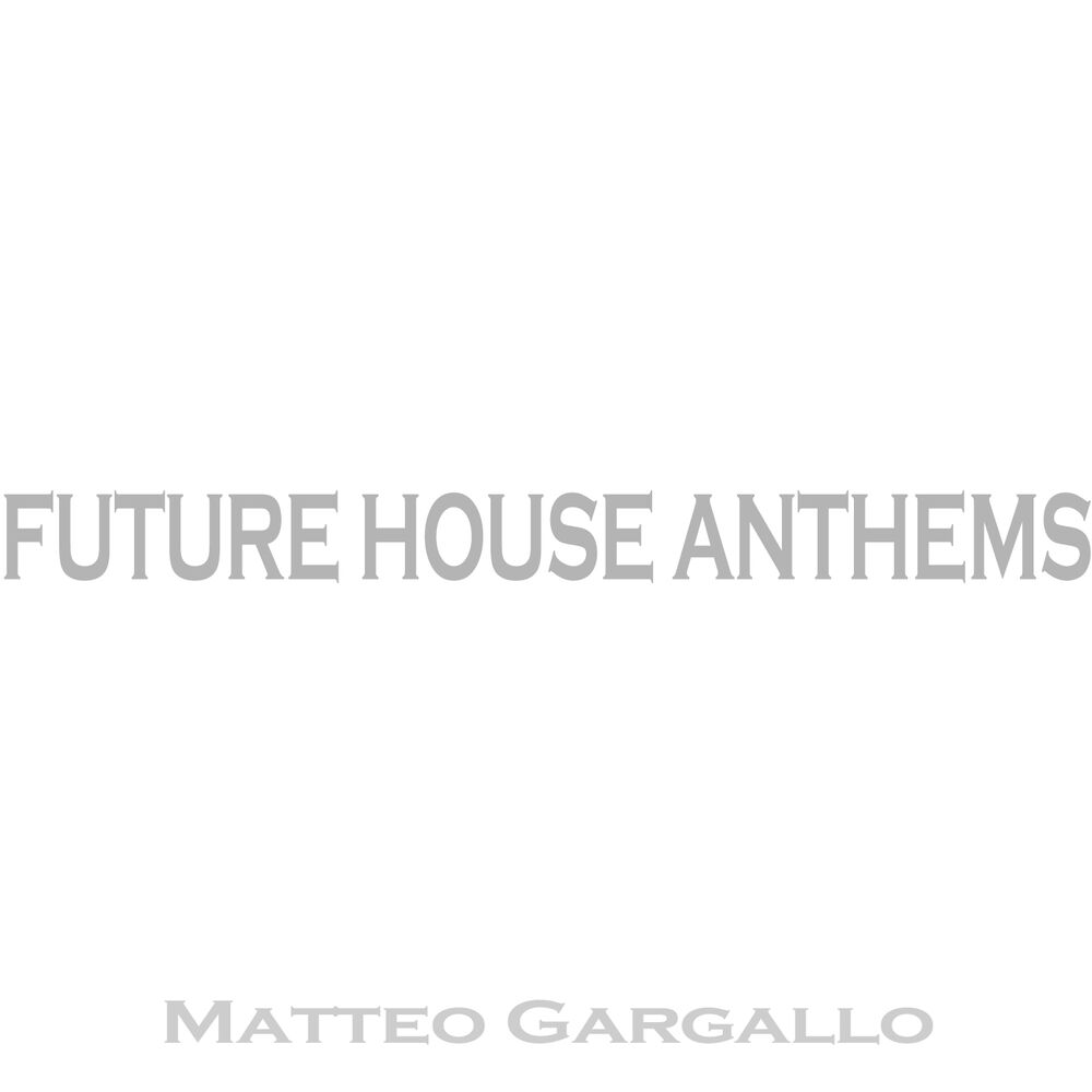 Picture of Future House Anthems