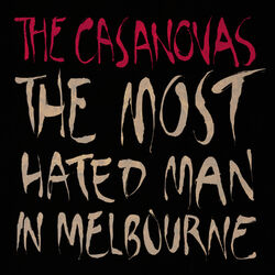 Cover of The Most Hated Man In Melbourne