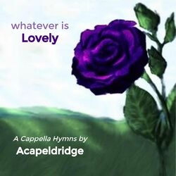 Cover of Whatever Is Lovely