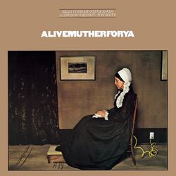 Cover of Alivemutherforya