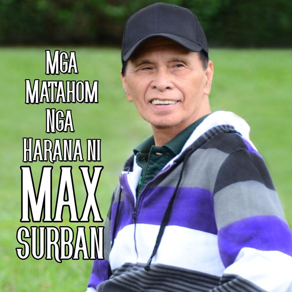 Picture of Mga Matahom Nga Harana Ni Max Surban