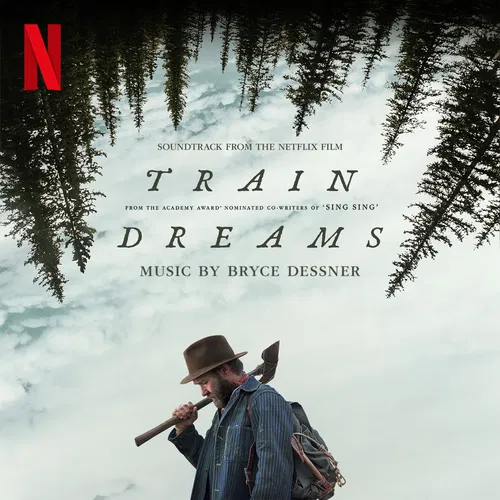 Train Dreams (Soundtrack from the Netflix Film) — cover art