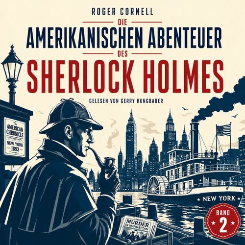Die Amerikanischen Abenteuer des Sherlock Holmes (Band 2)