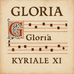 Cover of Gloria - Kyriale XI