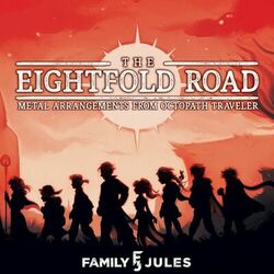 Cover of The Eightfold Road: Metal Arrangements from Octopath Traveler