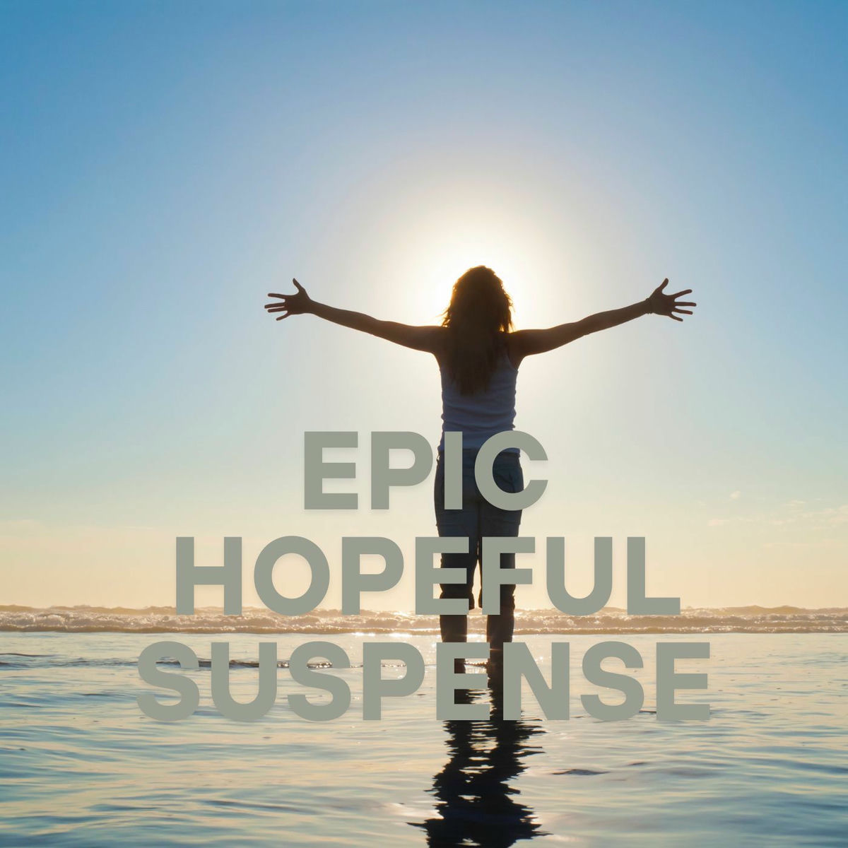Album cover of Epic Hopeful Suspense