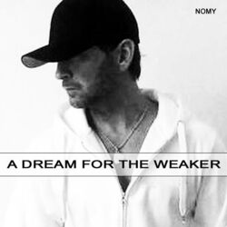 Cover of A dream for the weaker
