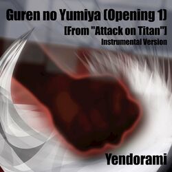 Cover of Guren no Yumiya (Opening 1) [From "Attack on Titan"] (Instrumental Version)