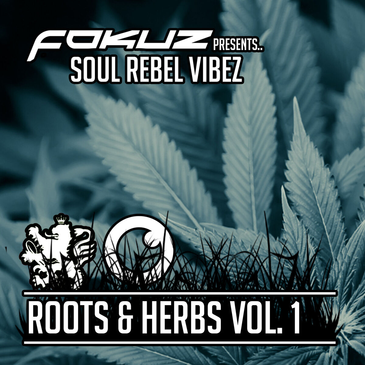 Album cover of Fokuz Presents Soul Rebel Vibez - Roots & Herbs Vol 1