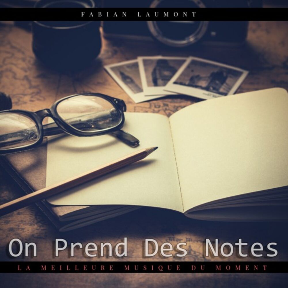Picture of On Prend Des Notes (La Meilleure Musique Du Moment)