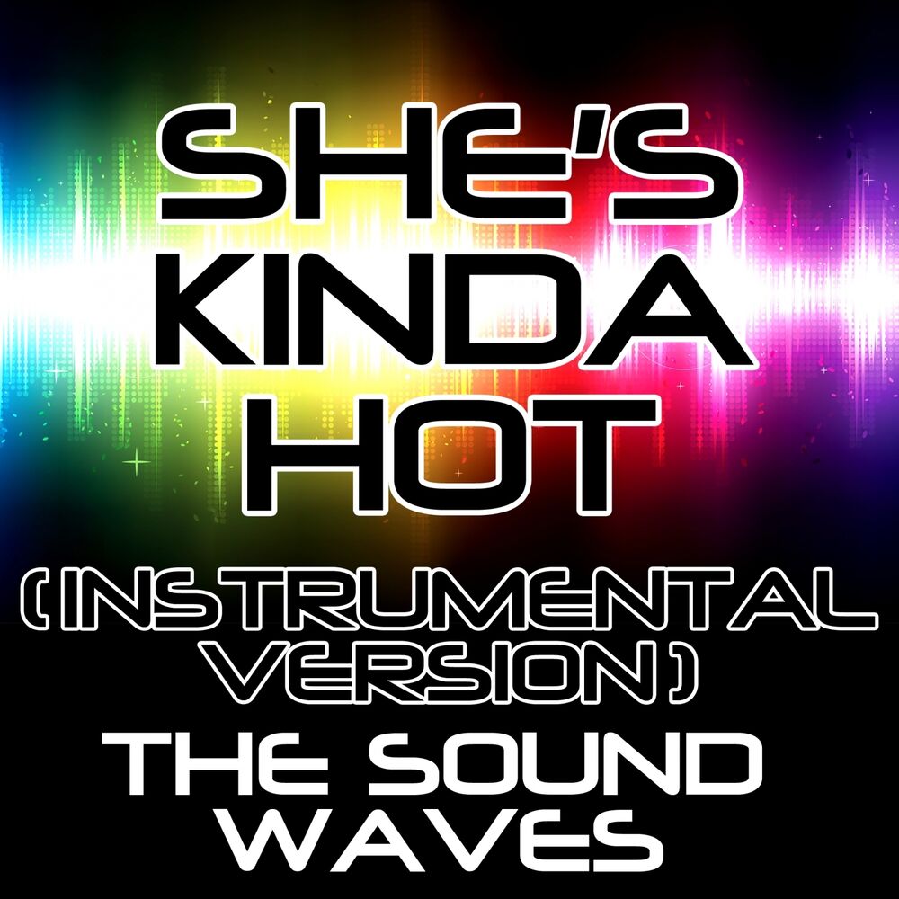 Picture of She's Kinda Hot (Instrumental Version)