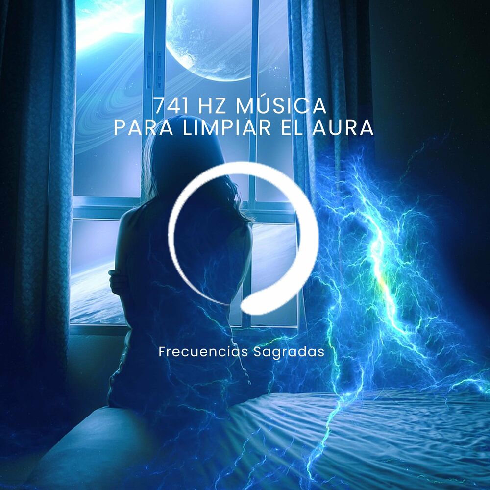 Picture of 741 Hz Música para limpiar el aura