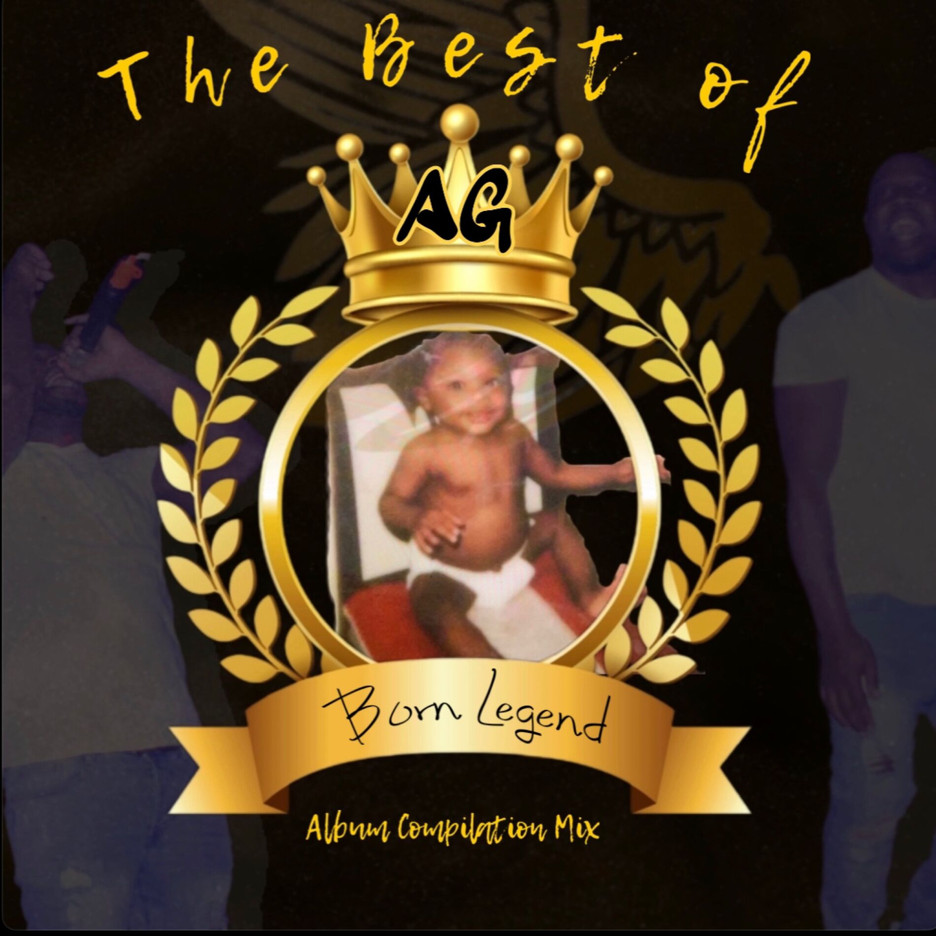 Album cover of The Best of AG Born Legend Album Compilation Mix