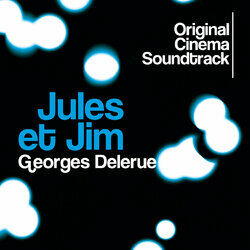 Cover of Jules et Jim (Original Cinema Soundtrack)