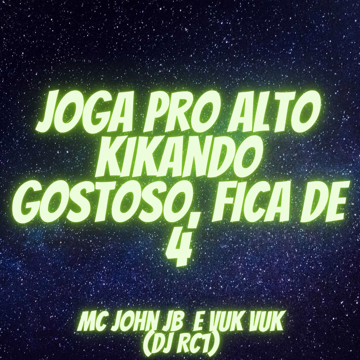 Album cover of JOGA PRO ALTO KIKANDO GOSTOSO vs FICA DE 4
