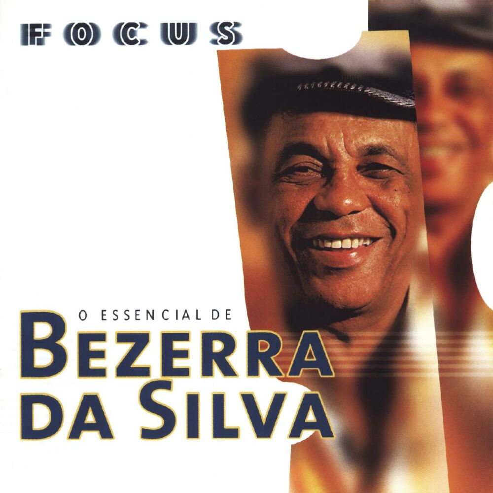 Picture of Focus - O Essencial de Bezerra Da Silva