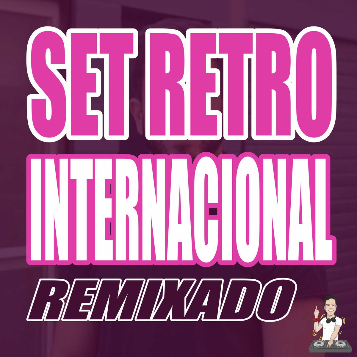 Album cover of Set Retro Internacional Remixado