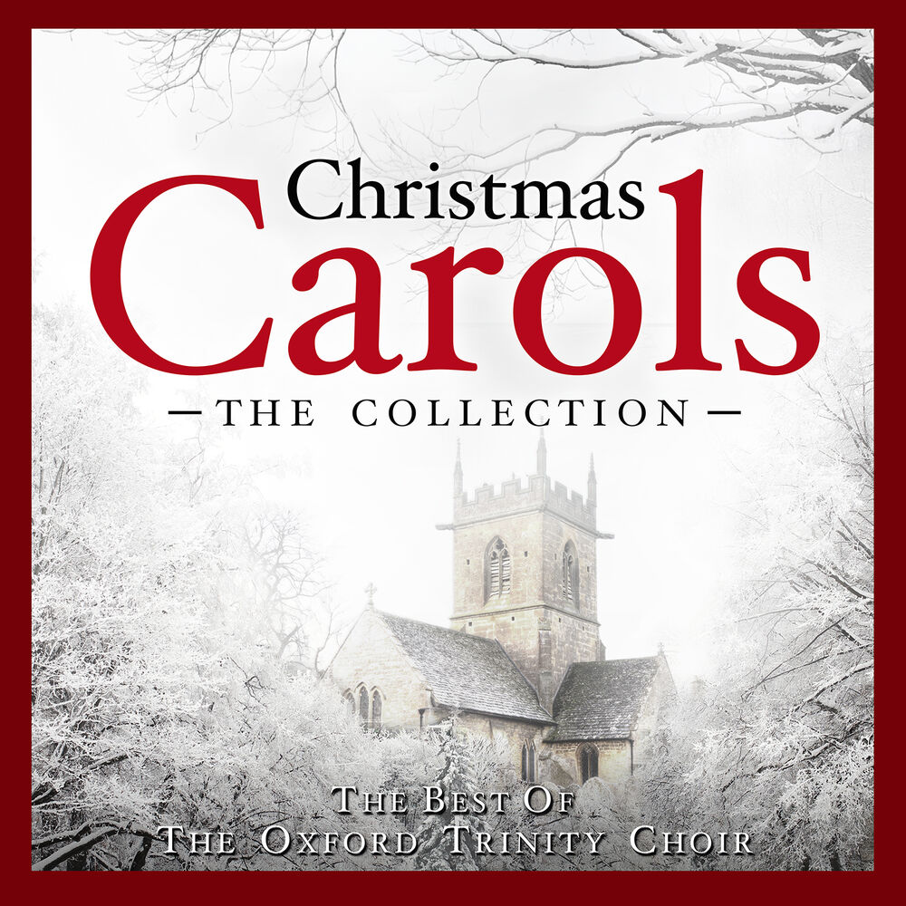 Picture of Christmas Carols - The Collection - (The Best of The Oxford Trinity Choir)