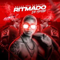 Cover of Racha Pra Paredão Ritmado Do Menor