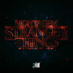 MONTAGEM STRANGER THINGS