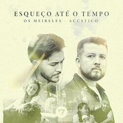 Cover of Esqueço Até o Tempo
