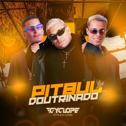 Cover of Pitbull Doutrinado - Dj Lorinho e Dj P4