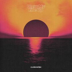 Cover of Blew My Life Up