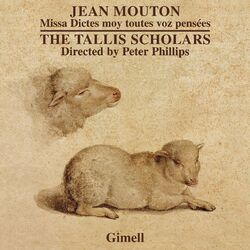 Cover of Jean Mouton - Missa Dictes Moy Toutes Voz Pensées - Nesciens Mater