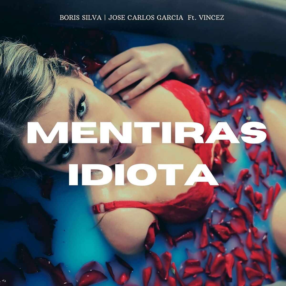 Album cover of Mentiras / Idiota