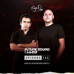 Cover of FSOE 733 - Future Sound Of Egypt Episode 733 - End Of Year Part 1 - UV Special