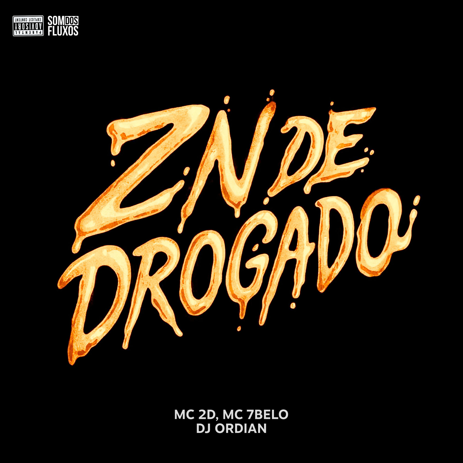 Album cover of Zn de Drogado