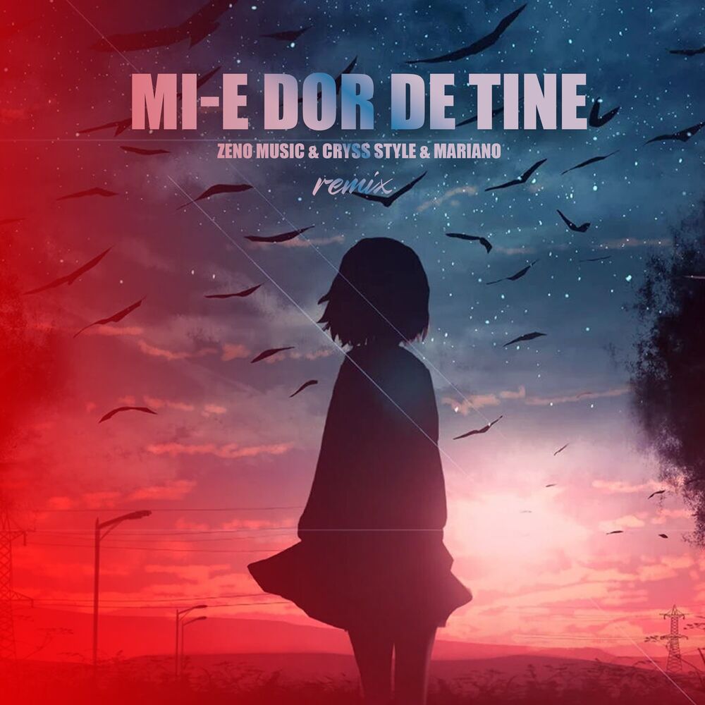 Picture of Mi-e dor de tine (Zeno Music remix)