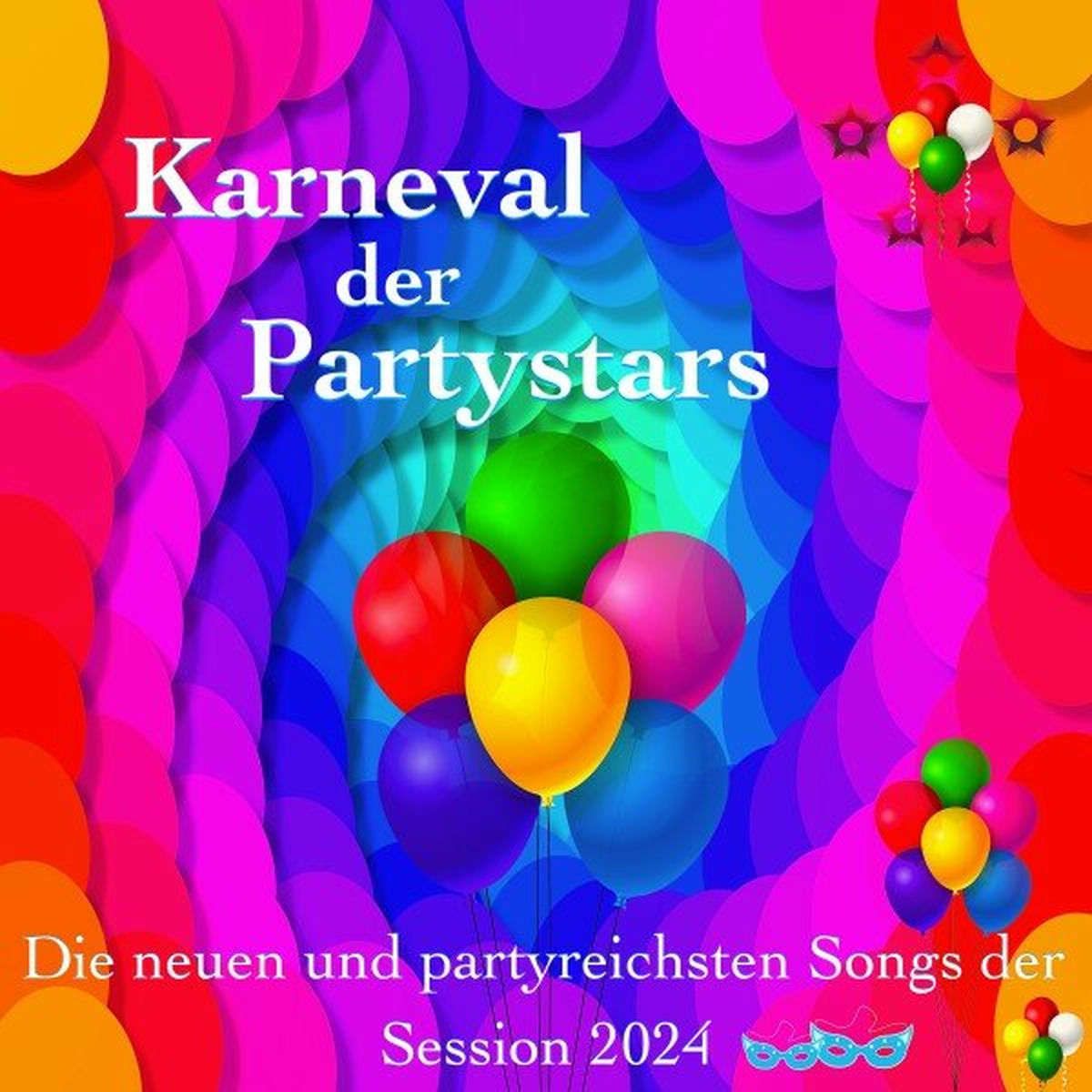 Album cover of Karneval der Partystars: Die neuen und partyreichsten Songs der Session 2024