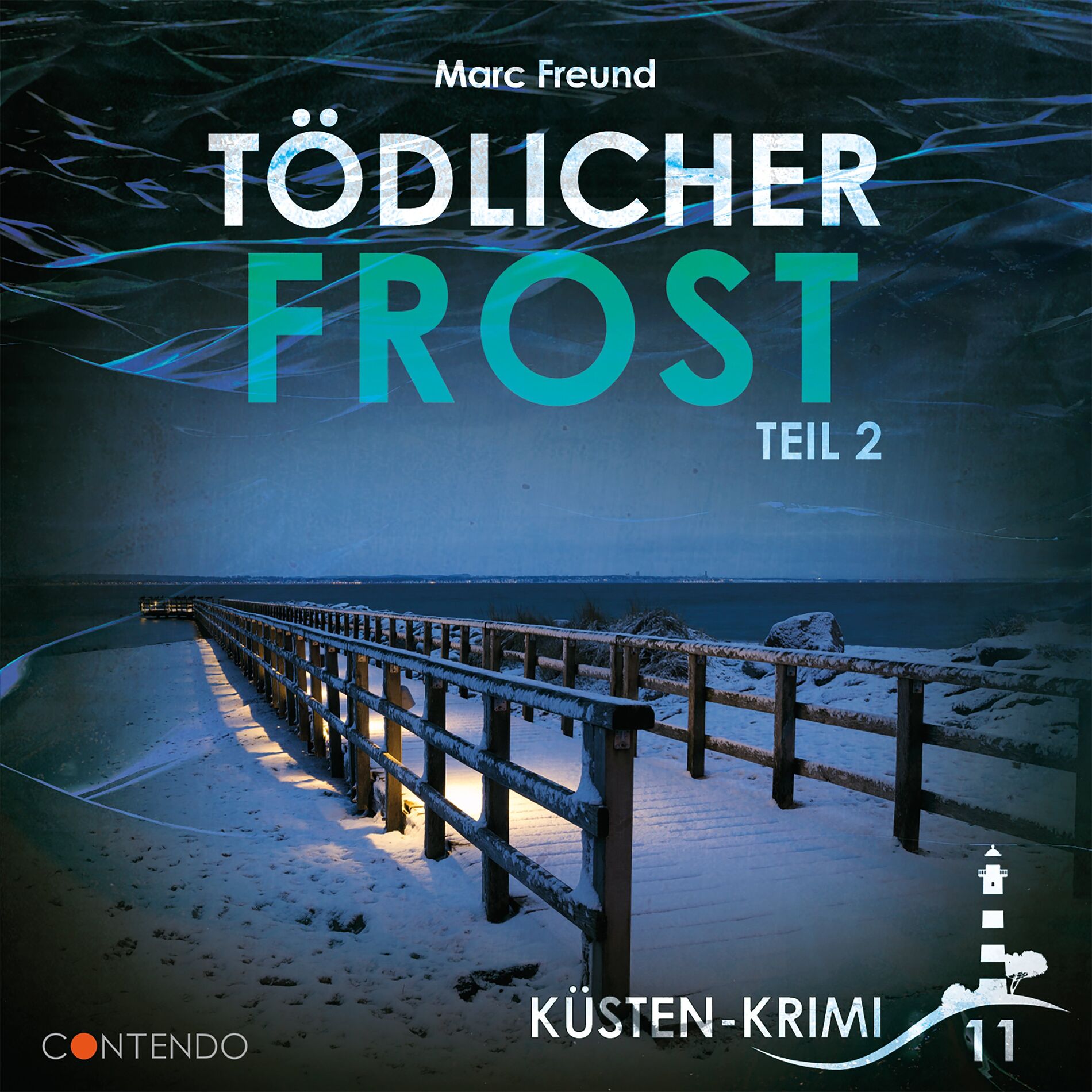 Album cover of Folge 11: Tödlicher Frost Teil 2