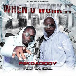 Cover of When U Work It